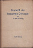 ERICH SONNTAG - GRUNDRIB DER GESAMTEN CHIRURGIE 1943