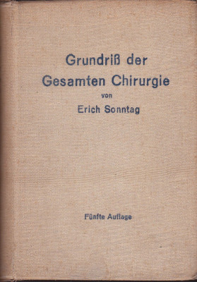 ERICH SONNTAG - GRUNDRIB DER GESAMTEN CHIRURGIE 1943 foto