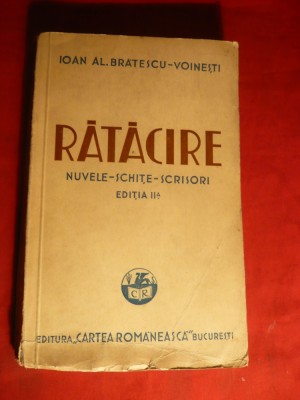 I.Al.Bratescu-Voinesti - Ratacire - Ed .IIa 1937 foto