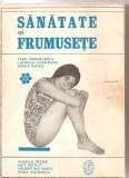 (C3179) SANATATE SI FRUMUSETE DE VERA CERNATESCU SI COLECTIVUL, EDITURA MEDICALA, BUCURESTI, 1968, Didactica si Pedagogica