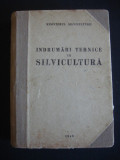 Indrumari tehnice in silvicultura. Ministerul Silviculturii (1949)