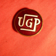Insigna veche UGP , metal si email , d= 2 cm
