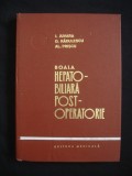 I. JUVARA, D. RADULESCU, AL. PRISCU - BOALA HEPATO BILIARA POST OPERATORIE