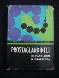 E. PAUSESCU, RODICA CHIRVASIE, M. NECHIFOR - PROSTAGLANDINELE IN PATOLOGIE SI TERAPEUTICA
