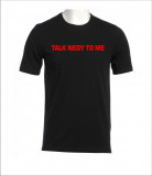 Tricou Talk nerdy to me