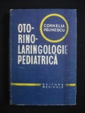 CORNELIA PAUNESCU - OTO RINO LARINGOLOGIE PEDIATRICA