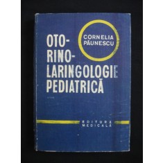 CORNELIA PAUNESCU - OTO RINO LARINGOLOGIE PEDIATRICA