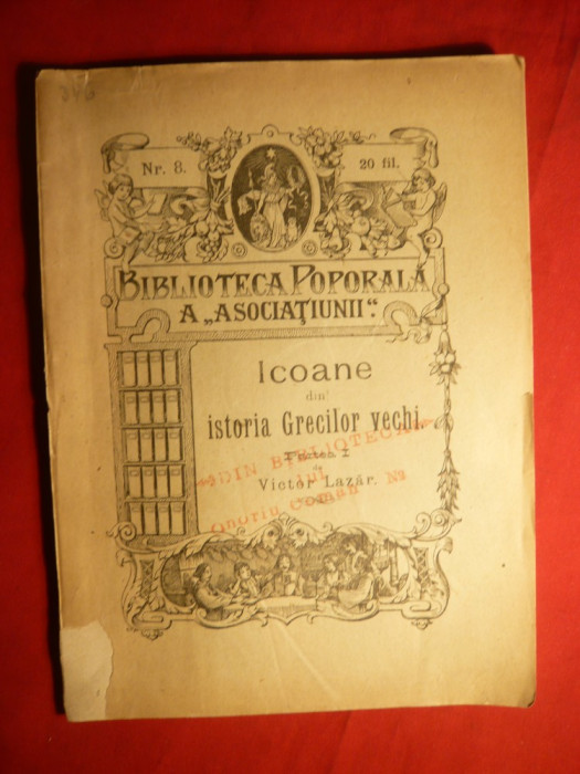 Victor Lazar - Icoane- din Istoria Gracilor Vechi - partea I - Ed. 1904