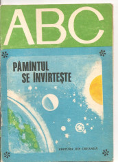 (C3294) ABC PAMINTUL SE INVIRTESTE, EDITURA ION CREANGA, BUCURESTI, 1978, TEXT: VICTOR TUFESCU, ILUSTRATII DAMIAN PETRESCU foto