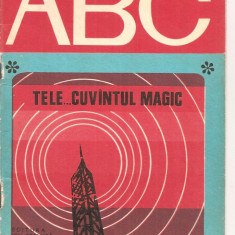 (C3293) ABC TELE...CUVINTUL MAGIC, EDITURA ION CREANGA, BUCURESTI, 1977, TEXT: LIVIU MACOVEANU, ILUSTRATII DAMIAN PETRESCU