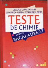 TESTE DE CHIMIE PENTRU BACALAUREAT de LILIANA CONSTANTIN ED. ALL foto