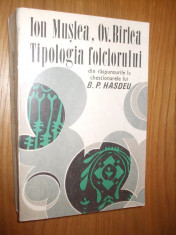 TIPOLOGIA FOLCLORULUI * din raspunsurile la chestionarele lui B. P. Hasdeu -- Ion Muslea, Ov. Birlea -- [ 1970, 633 p.] foto