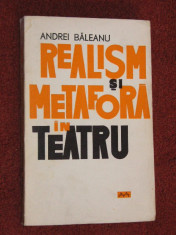 REALISM SI METAFORA IN TEATRU - Andrei Baleanu foto