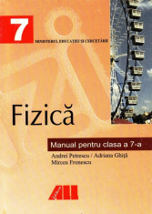 FIZICA - MANUAL PENTRU CLASA A VII A de ANDREI PETRESCU ED. ALL foto