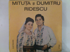 Disc vinil vinyl pick-up Electrecord MITUTA SI DUMITRU RIDESCU M-am Nascut La Dunare LP ST-EPE 03959 rar vechi colectie MAX foto