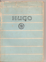 (C3268) HUGO - VERSURI ALESE, POEZII, , EDITURA TINERETULUI, 1958, PREZENTARE SI NOTE DE VALENTIN LIPATTI foto