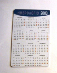 Cartela telefonica - GRECIA - CALENDAR 2003 - 2+1 gratis toate licitatiile - RBK2401 foto