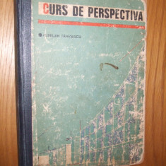CURS DE PERSPECTIVA -- Aurelian Tanasescu -- [ 1963, 231 p.]