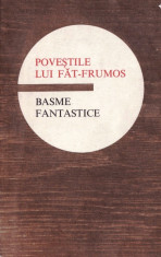 POVESTILE LUI FAT-FRUMOS. BASME FANTASTICE foto