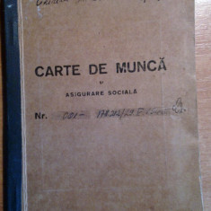 carte de munca cu timbru de viza bucuresti 1946 + foaie de cotizare 1946