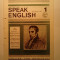 Speak English - Engleza pentru romani - Vol II - Nr.1 - 1991 - Editura Coresi