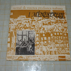 Recital de muzica preclasica italiana - I Menestrelli - Italia - vinil