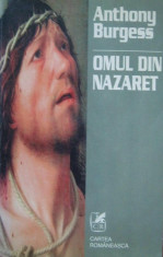 Omul din Nazaret - Anthony Burgess foto