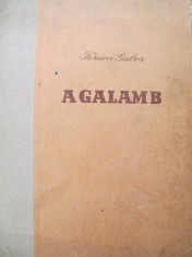 Enciclopedie porumbei (A Galamb) - Teremi Gabor , 1956 foto