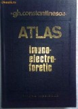 ATLAS IMUNO-ELECTRO-FORETIC - Gh. Constantinescu, Alta editura