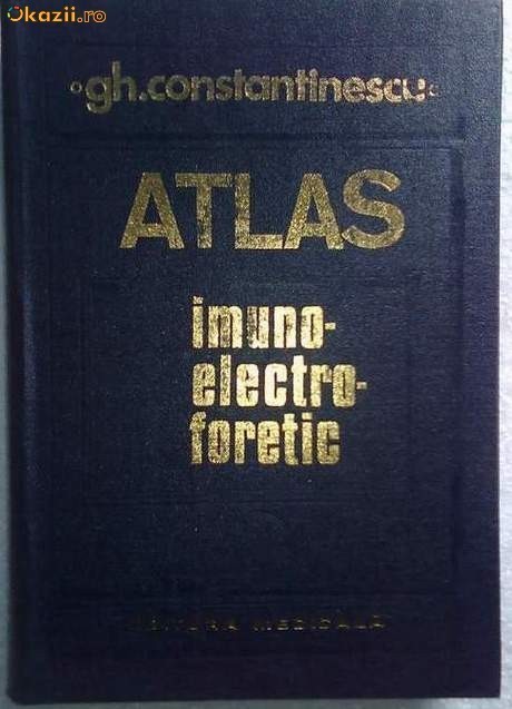 ATLAS IMUNO-ELECTRO-FORETIC - Gh. Constantinescu