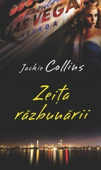 Jackie Collins - Zeita razbunarii foto