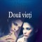Danielle Steel - Doua vieti