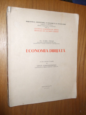ECONOMIE DIRIJATA - Karel Englis - 1938, 123 p. foto