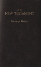 THE NEW TESTAMENT - RECOVERY VERSION (1991 - NOUL TESTAMENT DE STUDIU, note explicative de WITNESS LEE si WATCHMAN NEE) foto