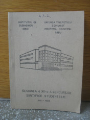 Institutul de subingineri Sibiu - Sesiunea a XII-a a cercurilor stiintifice studentesti foto