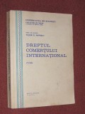 Dreptul comertului international - Tudor R. Popescu - curs, Tudor Popescu