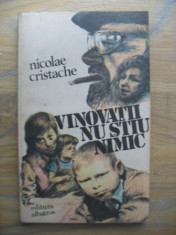 Nicolae Cristache - Vinovatii nu stiu nimic foto