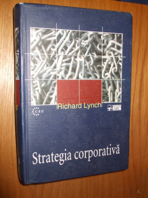 STRATEGIA CORPORATIVA - Richard Lynch - 2002, 937 p. foto