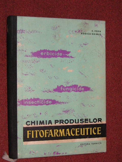 CHIMIA PRODUSELOR FITOFARMACEUTICE - CONSTANTIN POPA , RODICA DRIMUS