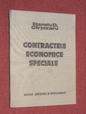 Stanciu D. Carpenaru - Contractele economice speciale foto