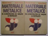 Al. Domsa, Serban Domsa - Materiale metalice in constructia de masini si ...