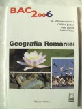 &quot;BAC 2006. TESTE PENTRU GEOGRAFIA ROMANIEI&quot;, Coord. Gh. Vlasceanu, 2005