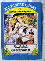 CASTELUL CU SPIRIDUSI, Alexandre Dumas, 1993. Ilustratii Done Stan. Absolut noua foto