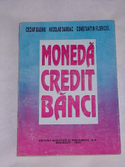 MONEDA CREDIT BANCI- CEZAR BASNO, NICOLAE DARDAC, CONSTANTIN FLORICEL foto