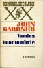 John Gardner - Lumina in octombrie, 1984, Univers