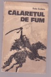 Radu Ciobanu - Calaretul de fum, 1984