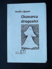 AURELIA LAPUSAN - CHEMAREA DRAGOSTEI - 1995 ( NR 7777 ) foto