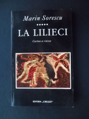 MARIN SORESCU - LA LILIECI - Cartea a cincea - POEME - 1995 ( NR 5555 ) foto