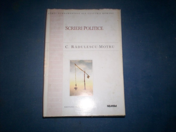 SCRIERI POLITICE C RADULESCU MOTRU