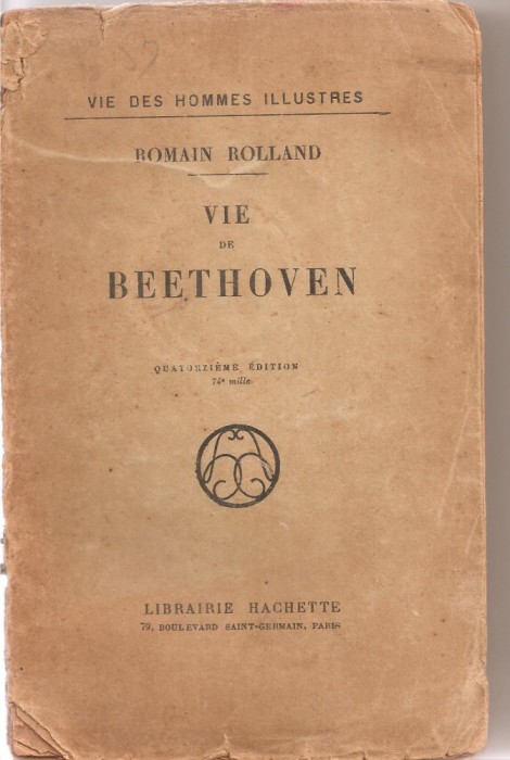 (C3372) VIE DE BEETHOVEN DE ROMAIN ROLLAND, LIBRAIRE HACHETTE, PARIS,